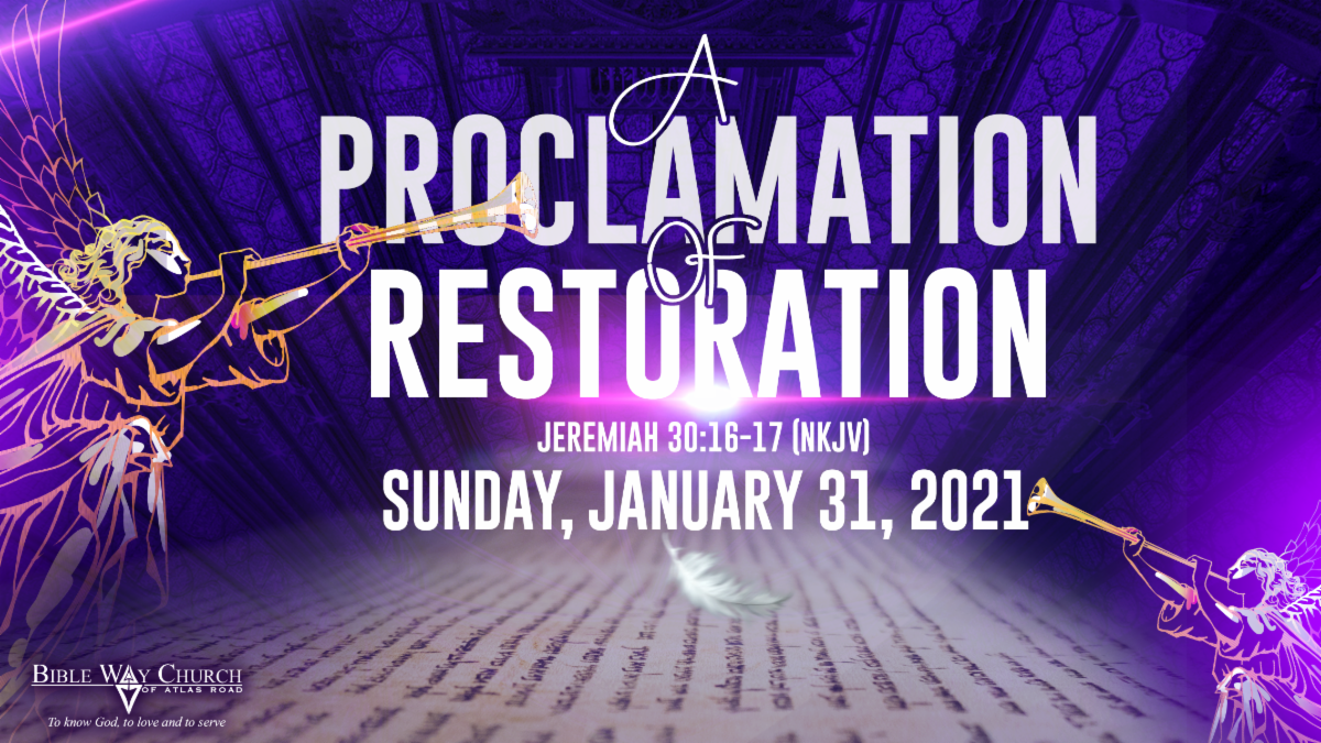 "A Proclamation Of Restoration"